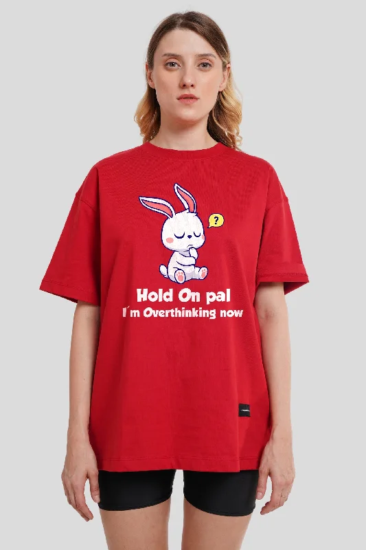 Hold On Pal Red Printed T-Shirt Women Oversized Fit Satin Blend Silk Blend Wool Blend