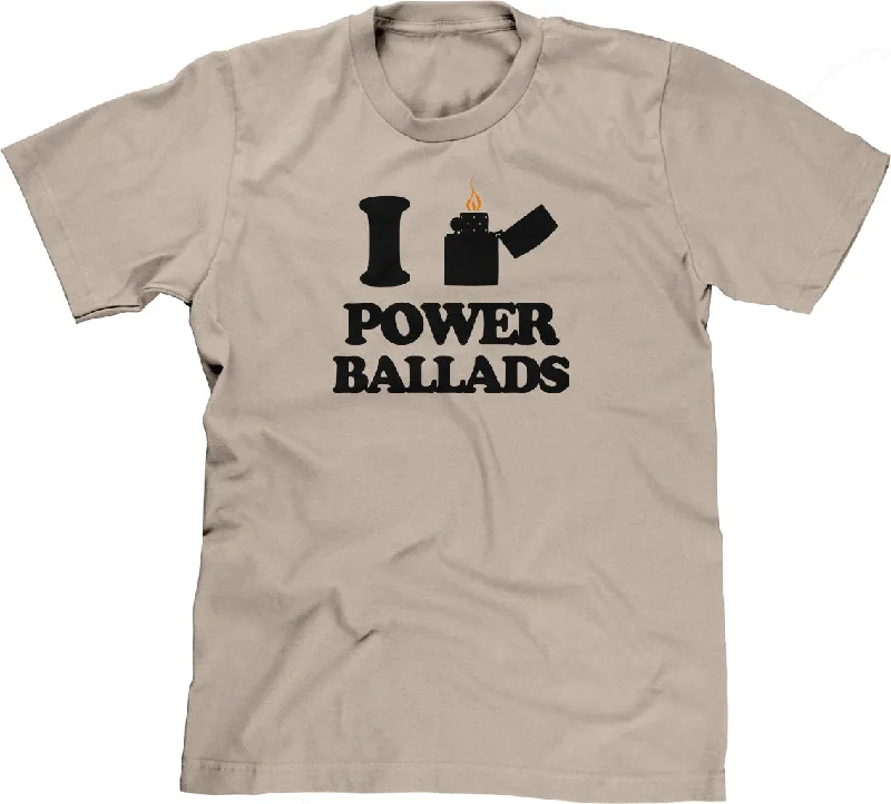 I Light Power Ballads T-Shirt Casual Formal Business