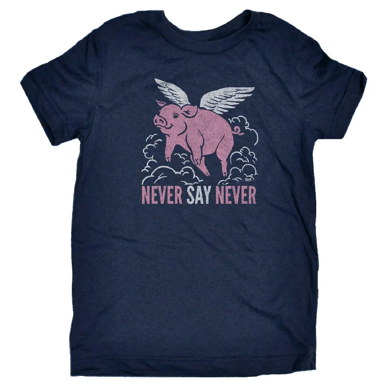 Kids' Never Say Never T-Shirt Fashionable Trendy Casual