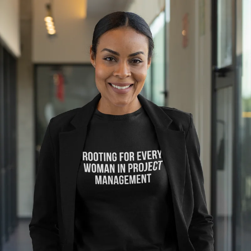 Women Of Project Management Short Sleeve Tee Rooting For Every Woman In Project Management Fleece Nylon Spandex