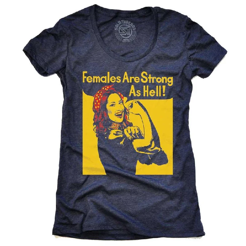 Women's Females Are Strong As Hell T-shirt Mesh Blend Leather Blend Suede Blend